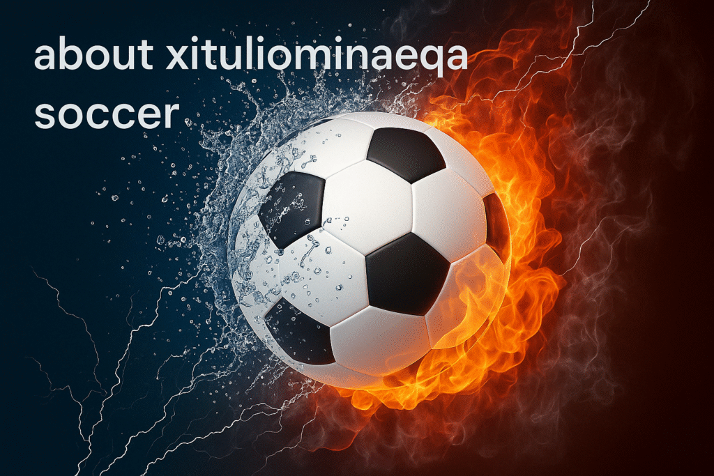 About Xituliominaeqa Soccer – Die Geschichte hinter dem Team 4 image 16